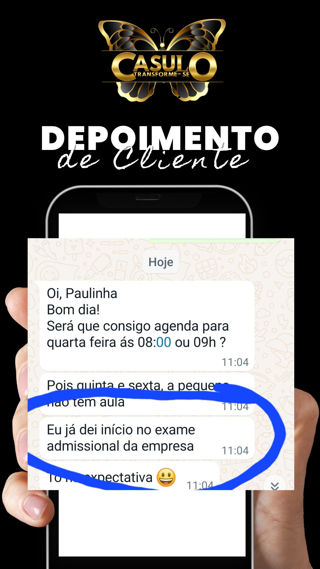 "Passei no processo seletivo".